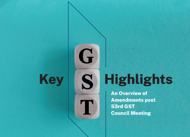 Key GST Highlights: An Overview of Amendments post 53rd GST Council Meeting