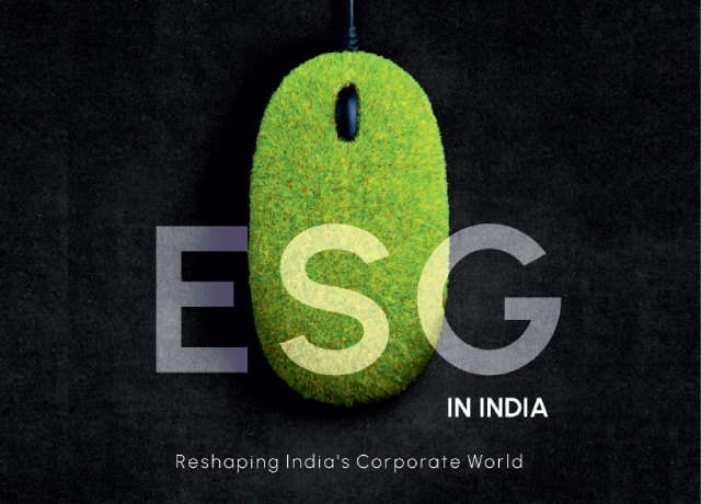 ESG in India : Reshaping India's Corporate World
