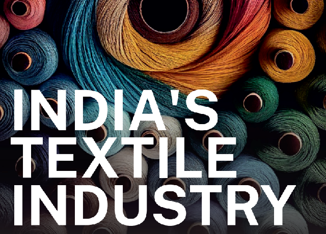 India's Textile Industry : Weaving the Future of Global manufacturing